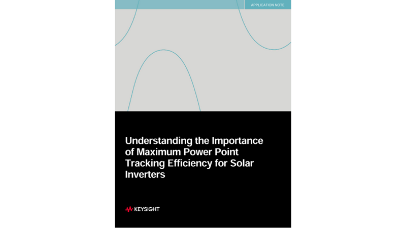 Understanding the Importance of Maximum Power Point Tracking Efficiency for Solar Inverters